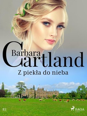 cover image of Z piekła do nieba--Ponadczasowe historie miłosne Barbary Cartland